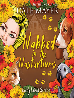 cover image of Nabbed in the Nasturtiums